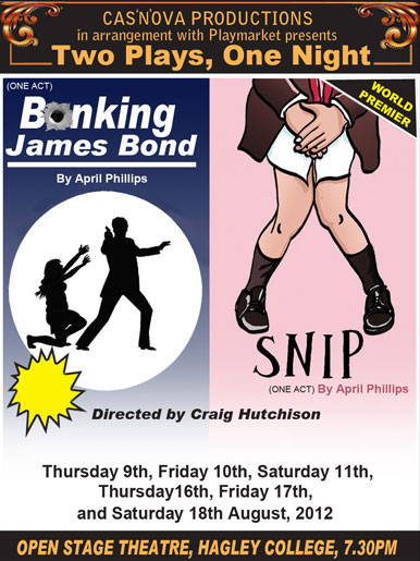 Two Plays, One Night! Bonking James Bond & Snip (World Premiere)